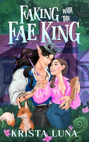 Cover of Faking it with the Fae King by Krista Luna