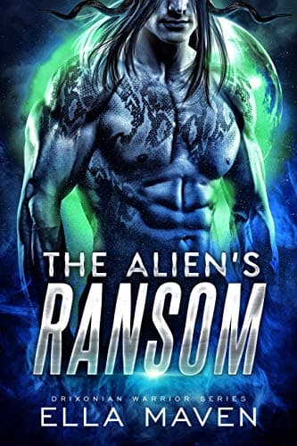 Cover of The Alien's Ransom by Ella Maven