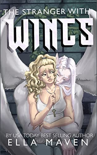 Cover of The Stranger with Wings by Ella Maven