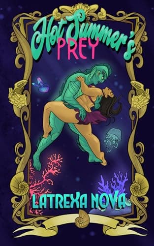 Cover of Hot Summer's Prey by Latrexa Nova
