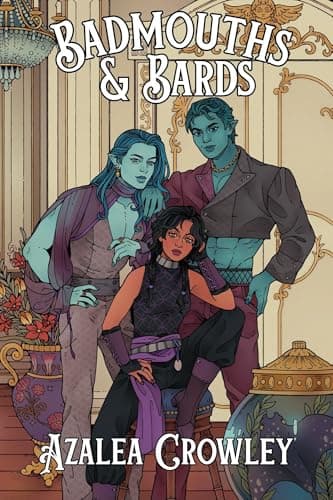 Cover of Badmouths and Bards by Azalea Crowley