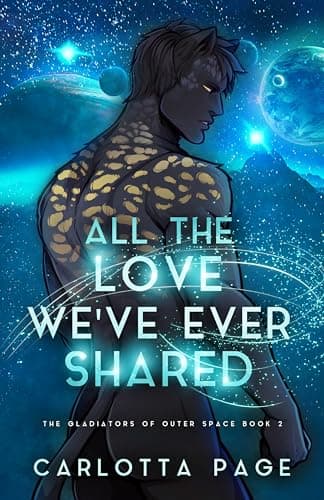 Cover of All the Love We've Ever Shared by Carlotta Page