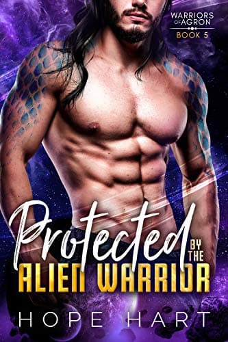 Cover of Protected by the Alien Warrior by Hope Hart