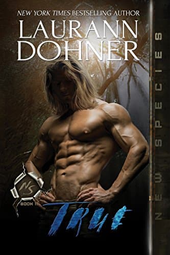 Cover of True by Laurann Dohner