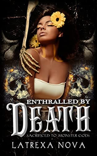 Cover of Enthralled by Death by Latrexa Nova