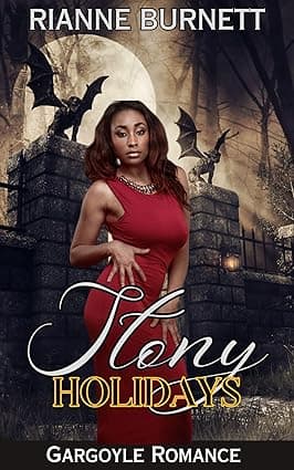 Cover of Stony Holidays: Gargoyle Fated Mates Romance by Rianne Burnett