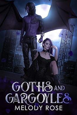 Cover of Goths and Gargoyles by Melody Rose