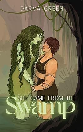 Cover of She Came from the Swamp by Darva Green