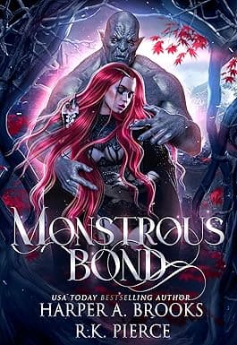 Cover of Monstrous Bond by Harper A. Brooks & R.K. Pierce