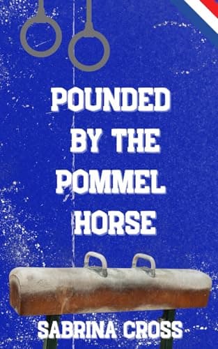 Cover of Pounded by the Pommel Horse by Sabrina Cross