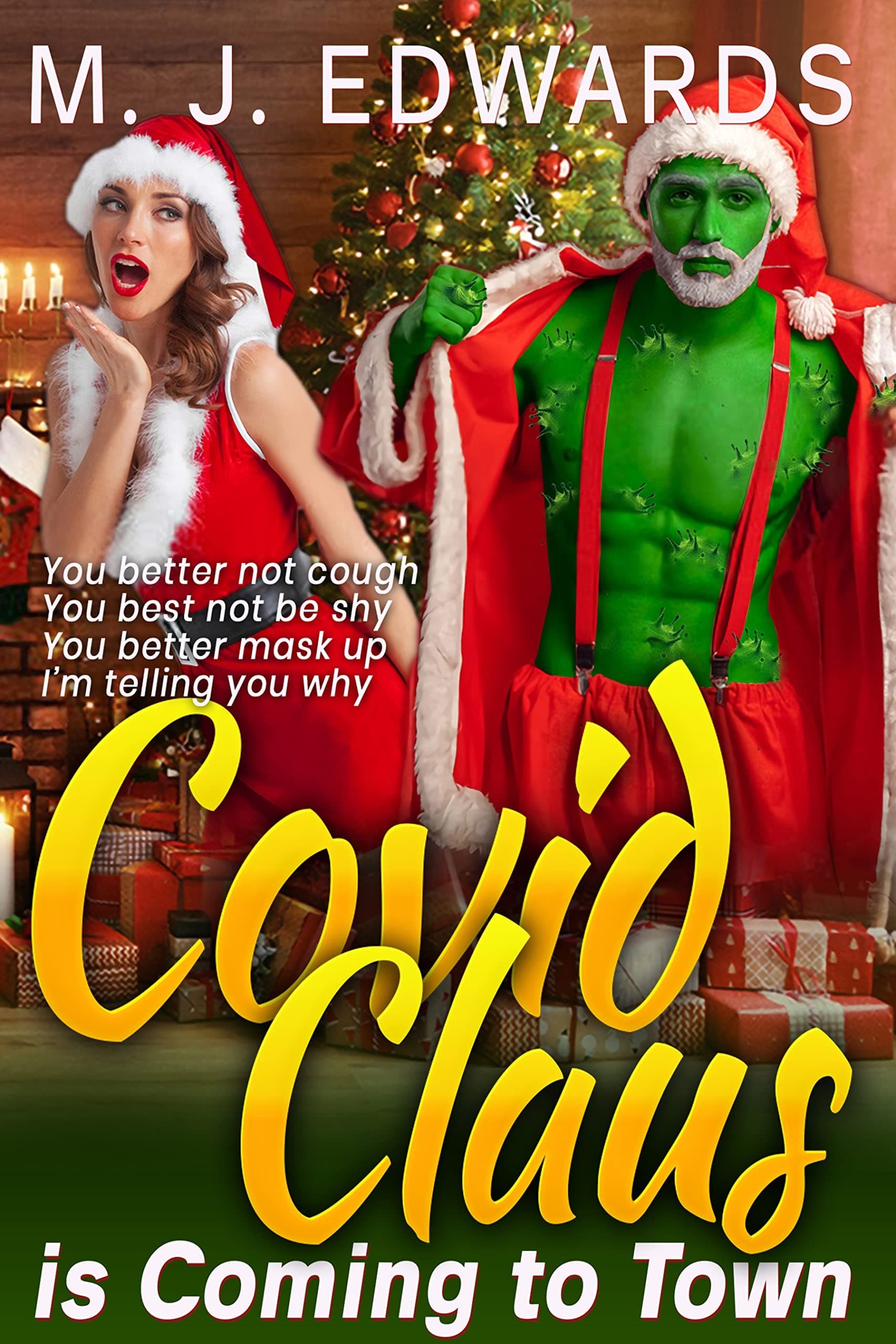 Cover of Covid Claus is Coming to Town by M.J. Edwards
