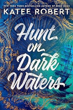 Cover of Hunt on Dark Waters (Crimson Sails) by Katee Robert