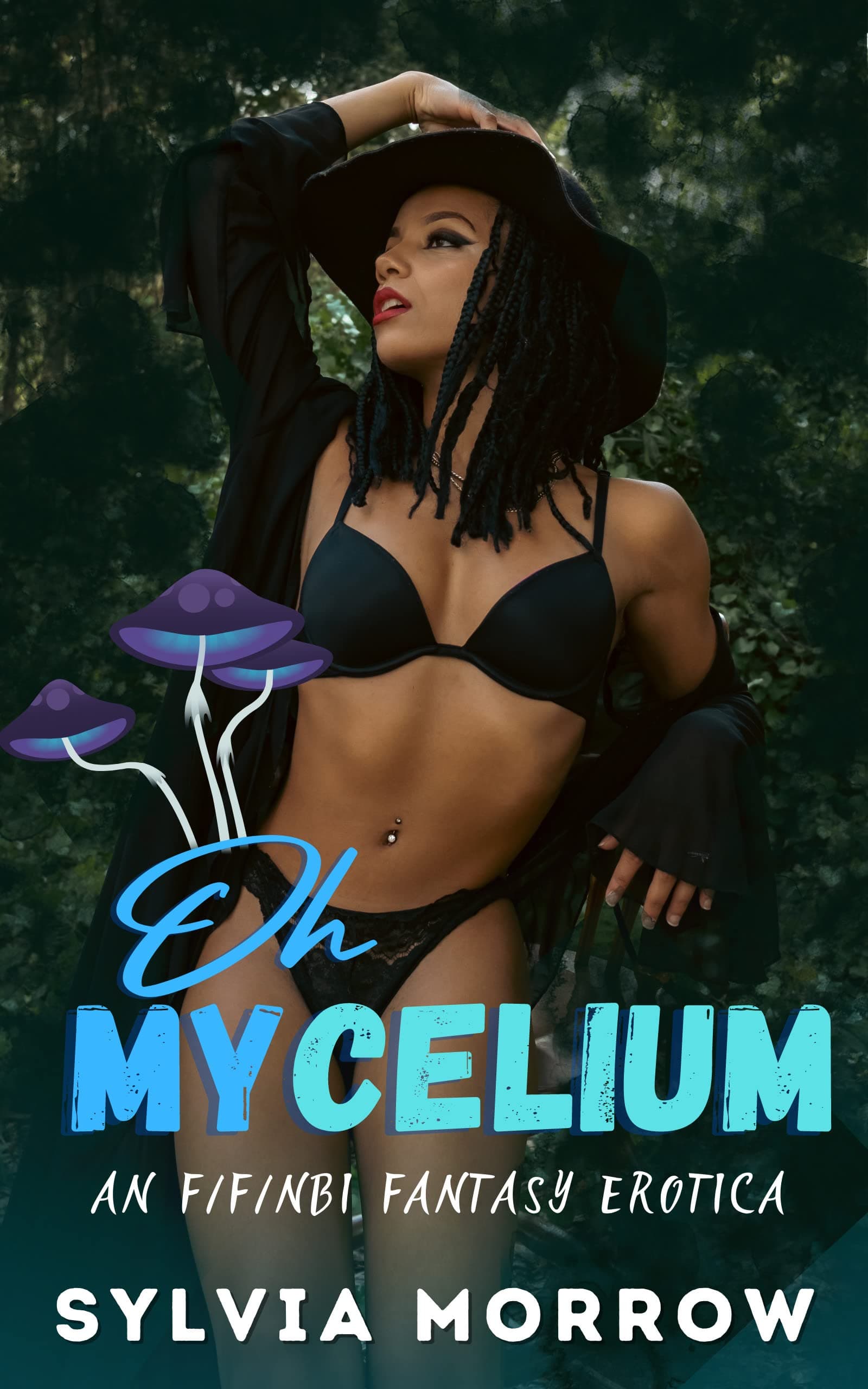 Cover of Oh Mycelium by Sylvia Morrow