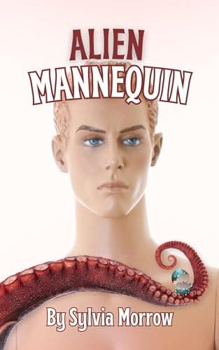 Cover of Alien Mannequin by Sylvia Morrow