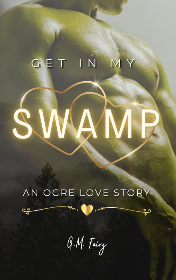 Cover of Get in My Swamp by G.M. Fairy
