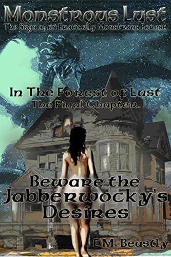 Cover of Monstrous Lust: Beware the Jabberwocky's Desires by E.M. Beastly