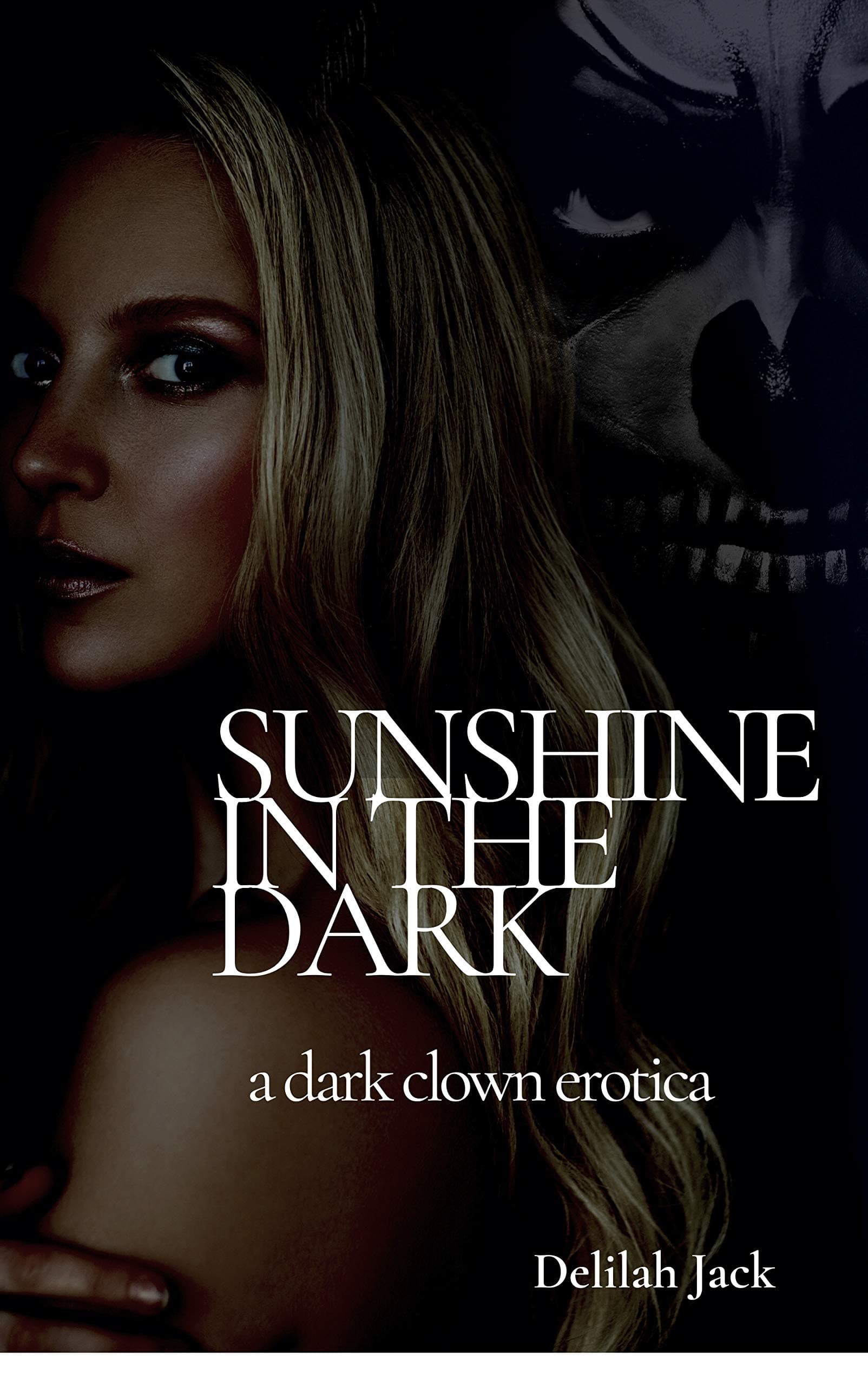 Cover of Sunshine in the Dark by Delilah Jack