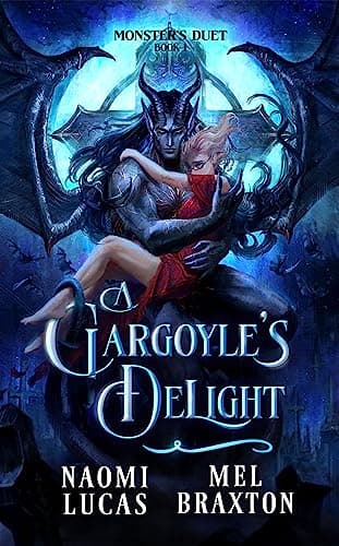 Cover of A Gargoyle's Delight by Naomi Lucas & Mel Braxton