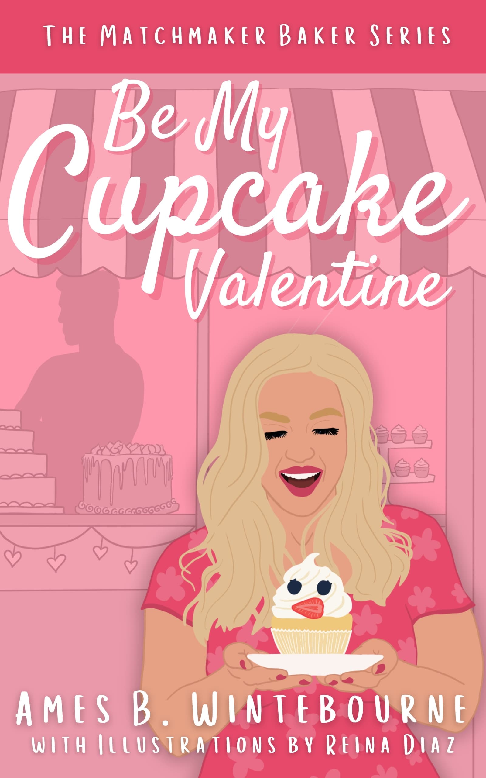 Cover of Be My Cupcake Valentine by Ames B. Winterbourne