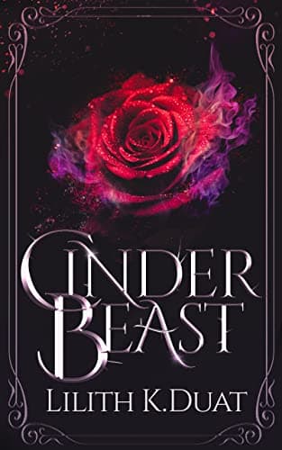 Cover of CinderBeast by Lilith K. Duat