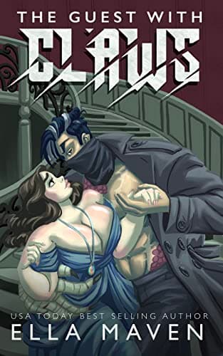 Cover of The Guest With Claws by Ella Maven