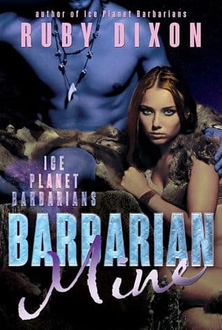 Cover of Barbarian Mine by Ruby Dixon