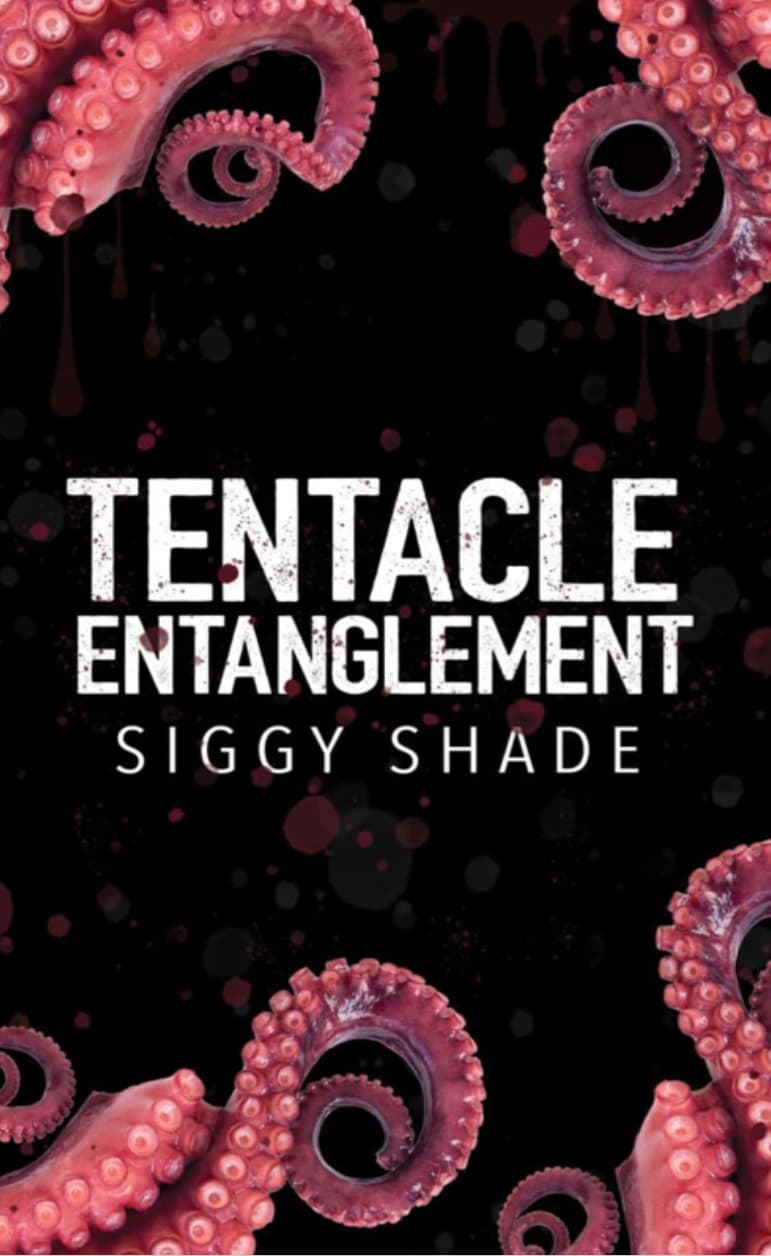 Cover of Tentacle Entanglement by Siggy Shade
