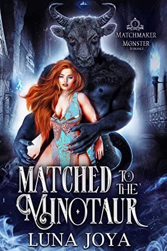 Cover of Matched to the Minotaur by Luna Joya