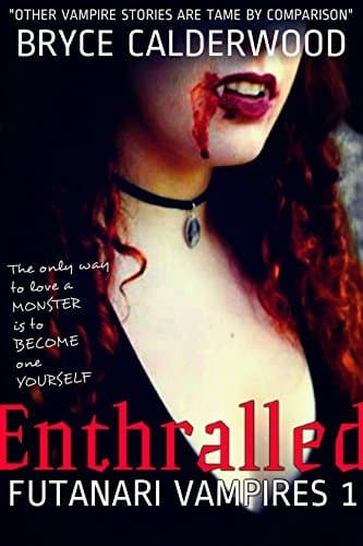 Cover of Enthralled by Bryce Calderwood