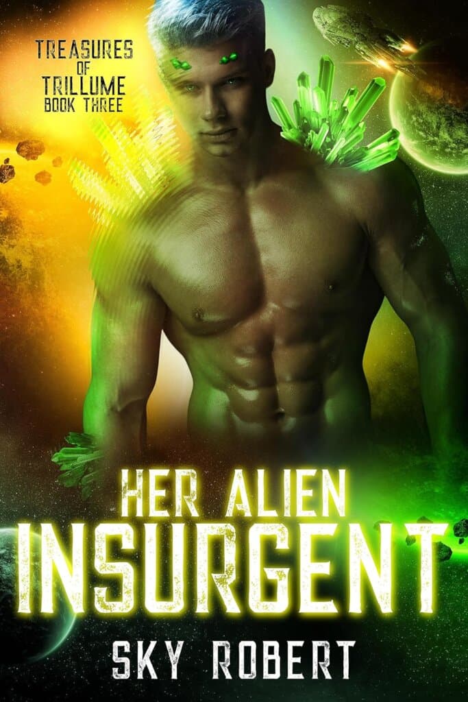 Cover of Her Alien Insurgent by Sky Robert