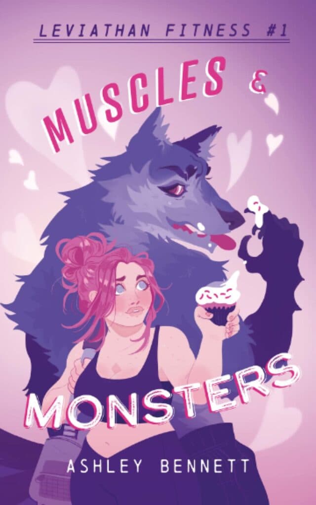 Cover of Muscles & Monsters by Ashley Bennett