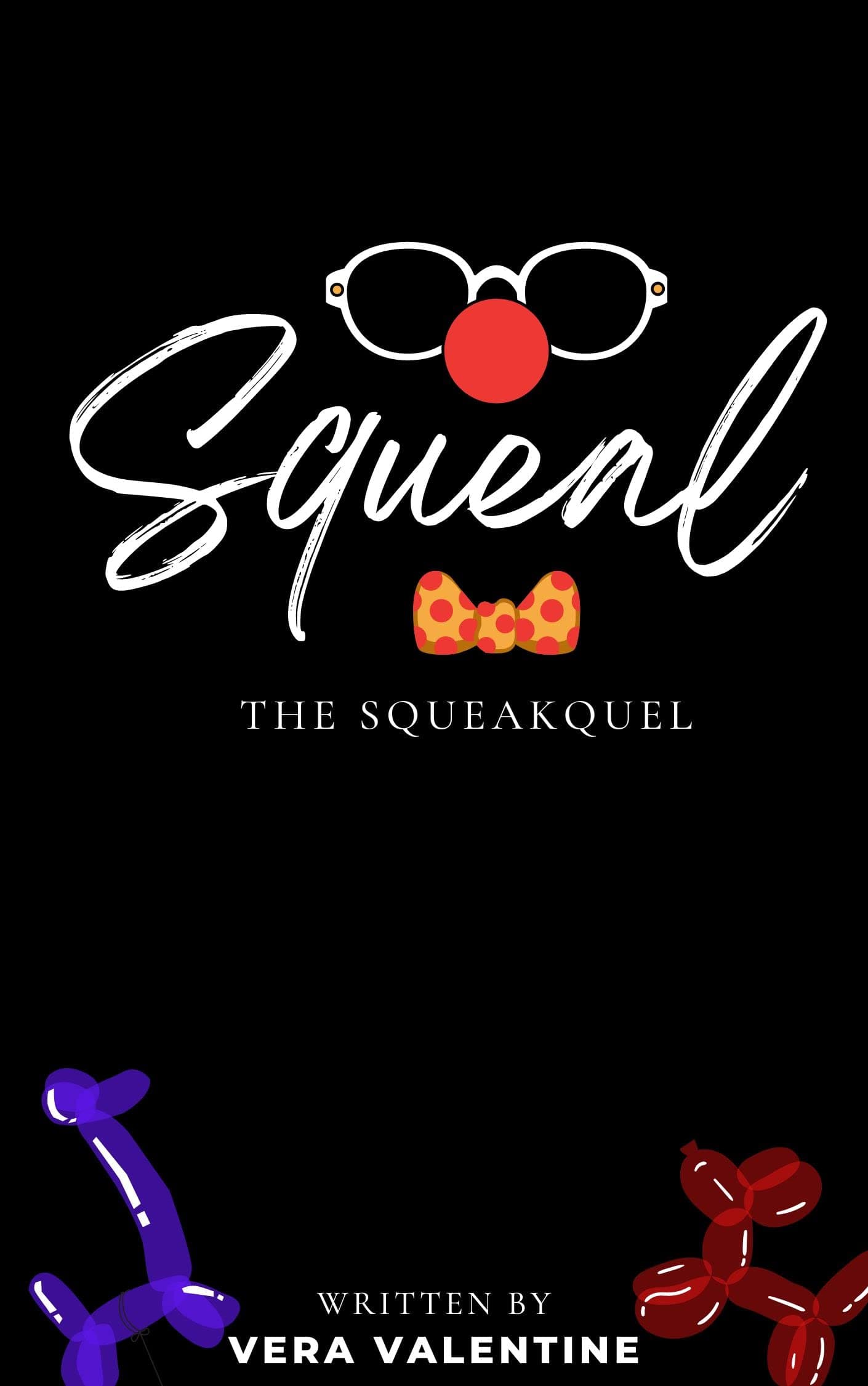 Cover of Squeal: The Squeakquel by Vera Valentine