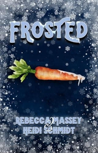 Cover of Frosted: A Frosty the Snowman Erotic Parody by Rebecca Massey