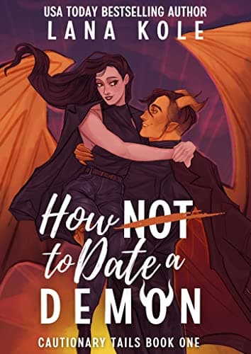 Cover of How Not to Date a Demon by Lana Kole